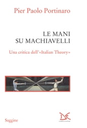 Le mani su Machiavelli
