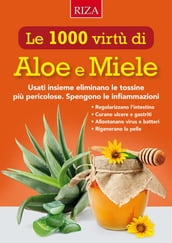 Le mille virtù di Aloe e Miele