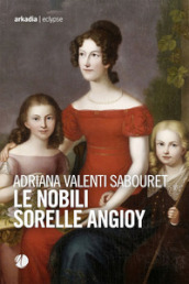 Le nobili sorelle Angioy