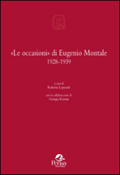«Le occasioni» di Eugenio Montale 1928-1939