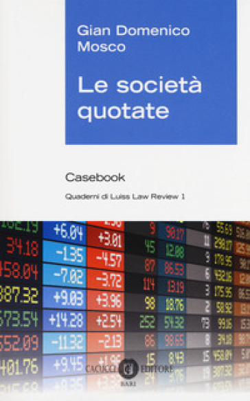 Le società quotate. Casebook
