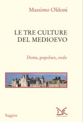 Le tre culture del Medioevo