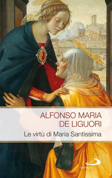 Le virtù di Maria Santissima