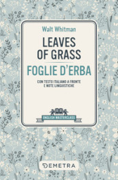 Leaves of grass-Foglie d erba. Testo italiano a fronte