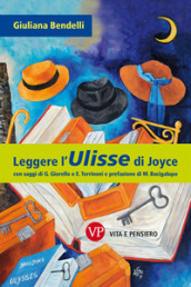 Leggere l «Ulisse» di Joyce