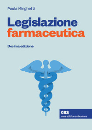 Legislazione farmaceutica. Con e-book