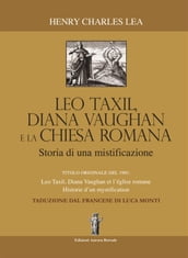 Léo Taxil, Diana Vaughan e la Chiesa Romana: Storia di una mistificazione