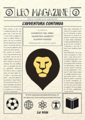 Leo magazine. 2: L  avventura continua