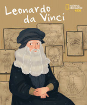 Leonardo da Vinci. Ediz. a colori