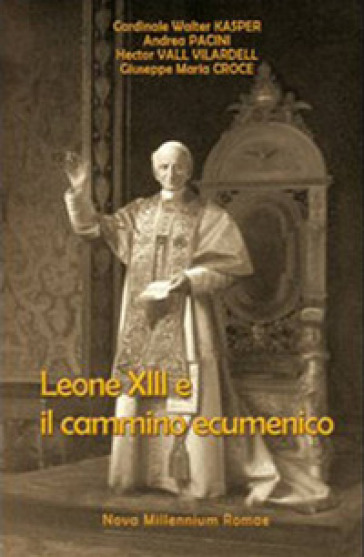 Leone XIII e il cammino ecumenico