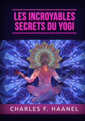 Les incroyable secrets du yogi