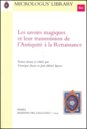 Les savoirs magiques et leur transmission de l antiquité à la Renaissance