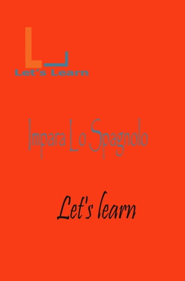 Let's Learn - Impara lo Spagnolo