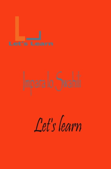 Let's Learn - Impara lo Swahili