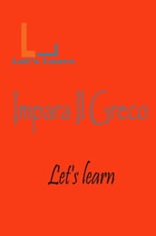Let s Learn - Impara il Greco