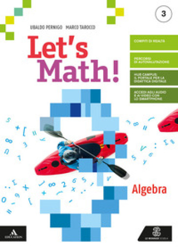 Let's math! Algebra + geometria. Per la Scuola media. Con e-book. Con espansione online. Vol. 3