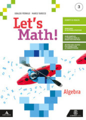 Let s math! Algebra. Geometria. Per la Scuola media. Con e-book. Con espansione online. Vol. 3