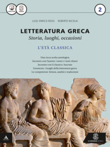Letteratura greca. Per i Licei e gli Ist. magistrali. Con e-book. Con espansione online. 2.