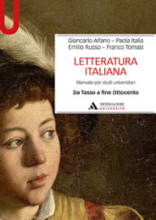 Letteratura italiana. Manuale per studi universitari. 2: Da Tasso a fine Ottocento