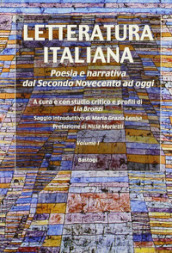 Letteratura italiana. Poesia e narrativa dal secondo Novecento ad oggi