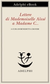 Lettere di Mademoiselle Aïssé a Madame C