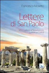 Lettere di San Paolo. 1: Lettere ai Tessalonicesi. Lettere ai Corinzi