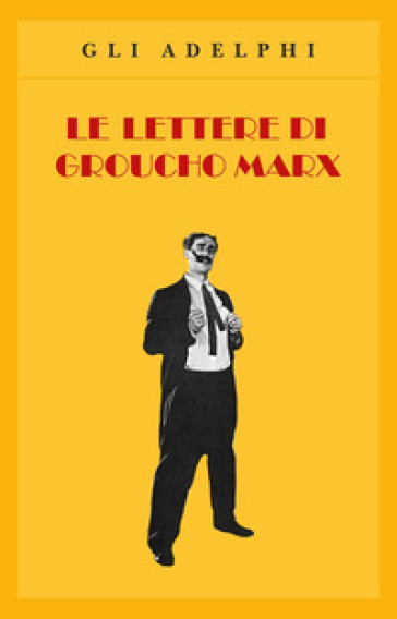 Lettere di Groucho Marx (Le)