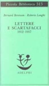 Lettere e scartafacci (1912-1957)