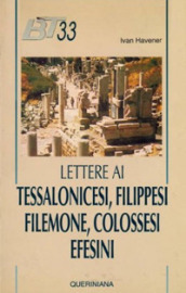 Lettere ai tessalonicesi, filippesi, filemone, colossesi, efesini