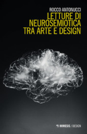 Letture di neurosemiotica tra arte e design