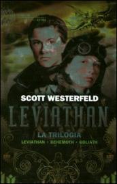 Leviathan. La trilogia: Leviathan-. Behemoth. -Goliath