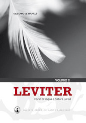 Leviter. Corso di lingua e cultura latina. Per i Licei e gli Ist. magistrali. Con espansione online. Vol. 2