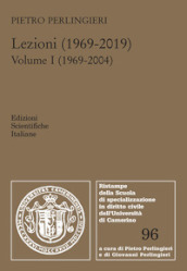 Lezioni (1969-2019). 1: 1969-2004