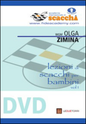Lezioni di scacchi per bambini. DVD. 1.