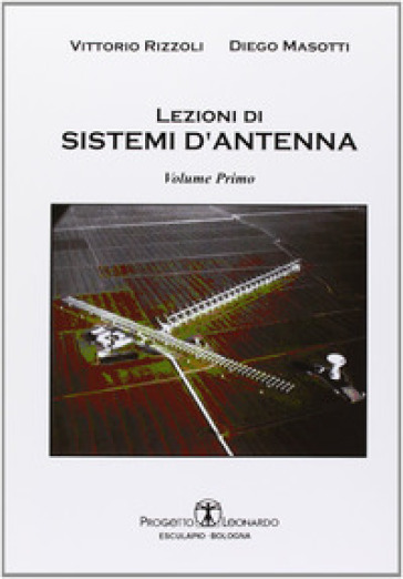 Lezioni di sistemi d'antenna. 1.