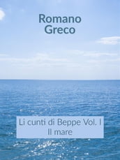 Li cunti di Beppe - Vol. I - Il mare