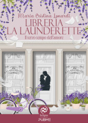 Libreria La Launderette. Il terzo tempo dell amore