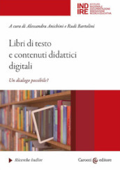 Libri di testo e contenuti didattici digitali. Un dialogo possibile?