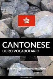 Libro Vocabolario Cantonese: Un Approccio Basato sugli Argomenti