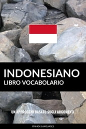 Libro Vocabolario Indonesiano: Un Approccio Basato sugli Argomenti