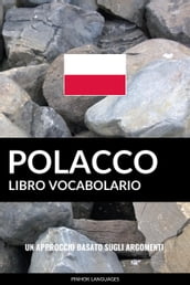 Libro Vocabolario Polacco: Un Approccio Basato sugli Argomenti