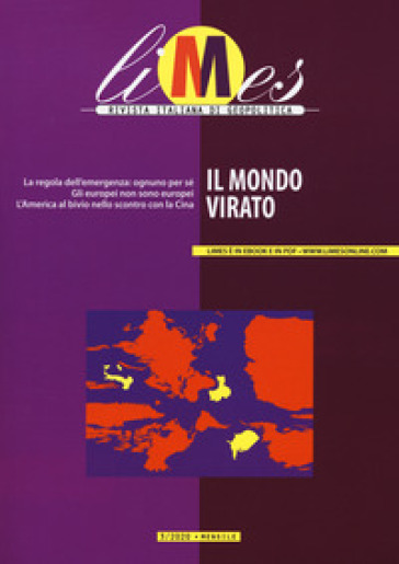 Limes. Rivista italiana di geopolitica (2020). 3: Il mondo virato