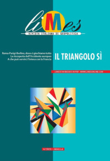 Limes. Rivista italiana di geopolitica (2021). 4: Il triangolo sì