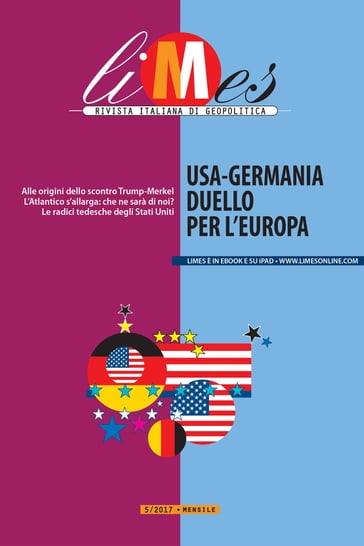 Limes  Usa-Germania duello per l'Europa