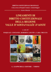 Lineamenti di diritto costituzionale della Regione Valle d Aosta/Vallée d Aoste