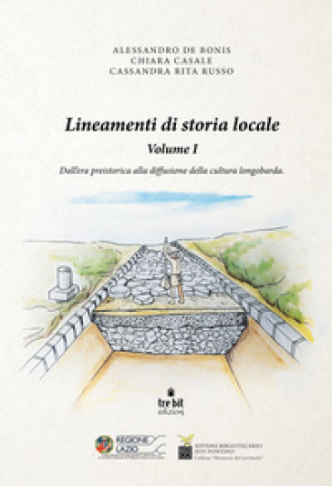 Lineamenti di storia locale. 1: Dall'era preistorica alla diffusione della cultura longobarda