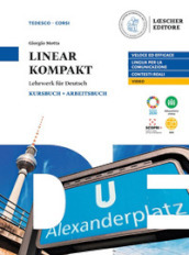 Linear kompakt. Lehrwerk fur deutsch. Per le Scuole superiori. Con e-book. Con espansione online