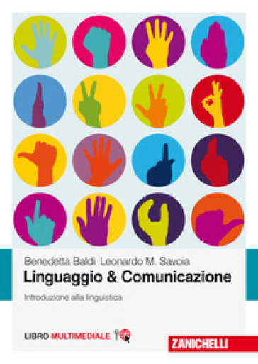 Linguaggio & comunicazione. Introduzione alla linguistica. Con Contenuto digitale (fornito elettronicamente)