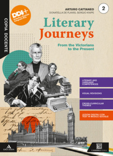 Literary journeys. Con Tools & maps e Towards the exams. Per le Scuole superiori. Con e-book. Con espansione online. 2.