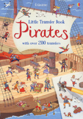 Little transfer book pirates. Ediz. a colori
